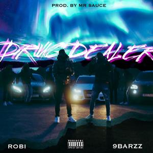 Drugdealer (feat. 9barzz)