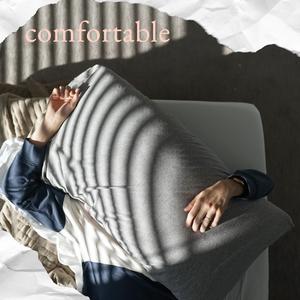 Comfortable