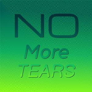 No More Tears