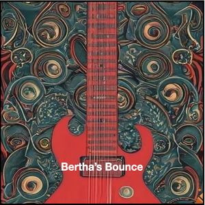 Bertha's Bounce