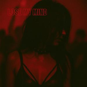 Lose My Mind