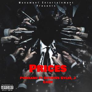 Prices (feat. Oct8vus Gylze & J Ca$h)