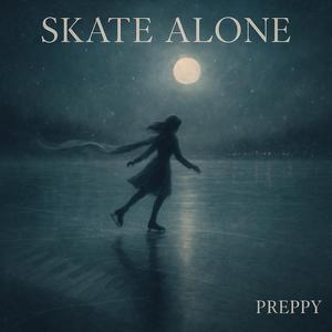 Preppy (Skate Alone)