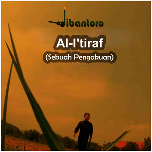 Al I'tiraf (Sebuah Pengakuan)