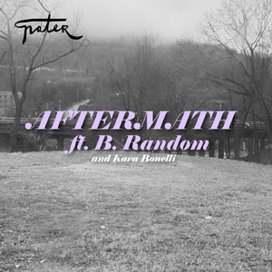 Aftermath (feat. B. Random & Kara Bonelli)