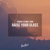 Gargar - Raise Your Glass