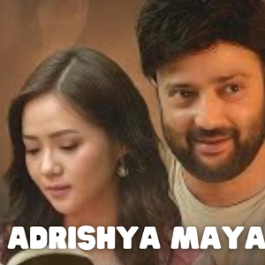 ADRISHYA MAYA