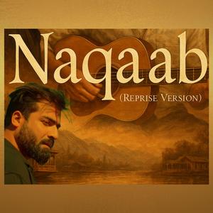 Naqaab (Reprise Version)