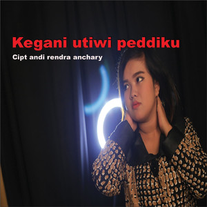 Kegani Utiwi Peddiku