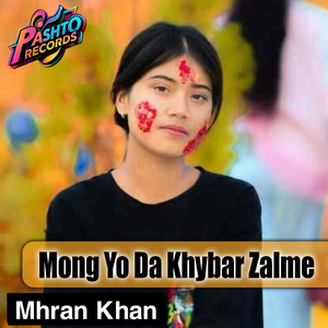 Mong Yo Da Khybar Zalme