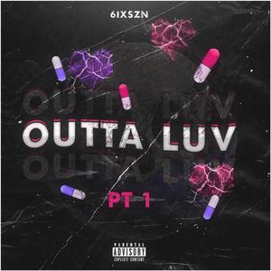 Outta Luv Pt. 1