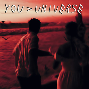 You > Universe