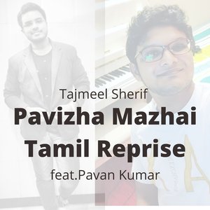 Pavizha Mazhai (Tamil Reprise)