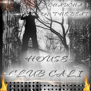HOUSE CLUB CALI //BEAT