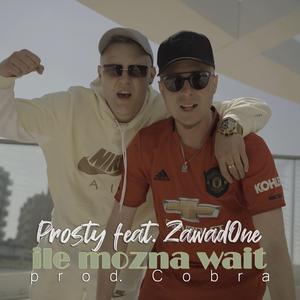 Ile można wait (feat. ZawadOne)