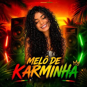 Melô De Karminha