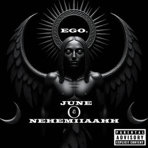 EGO. (feat. Nehemiiaahh)
