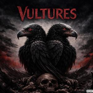Vultures (feat. Matti Baybee)