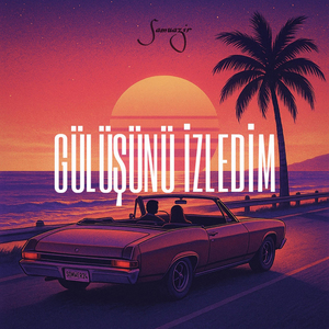 GÜLÜŞÜNÜ İZLEDİM