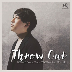 Throw Out (feat. Uzumaki)