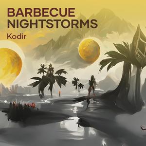 Barbecue Nightstorms