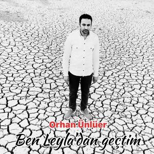 Ben leyla'dan Geçtim