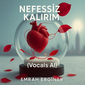 Nefessiz Kalırım