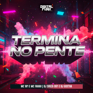 Termina no Pente