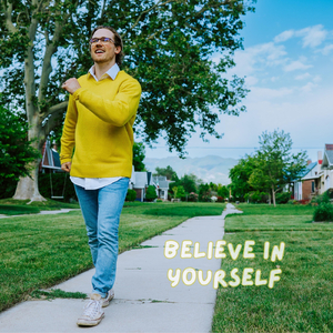 Believe in Yourself (Arthur Theme Song)