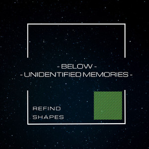 Unidentified Memories (Original Mix)
