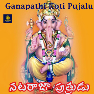 Nataraja Puthrudu (Ganapathi Koti Poojalu)