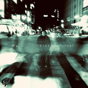 Walk think feel