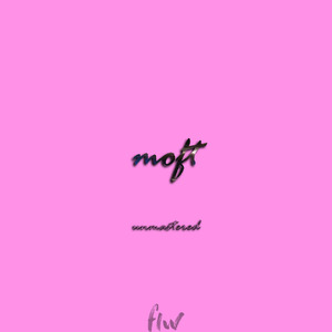 moft (unmastered)