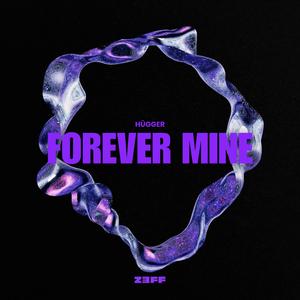 Forever Mine (Extended Mix)