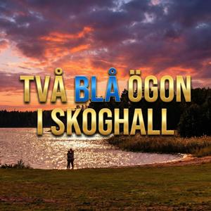 Två blå ögon i Skoghall