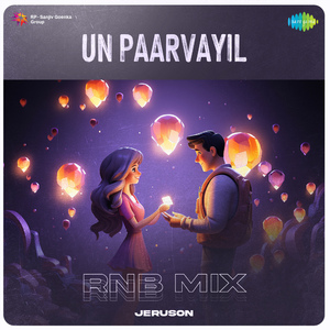 Un Paarvayil - RnB Mix