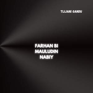 Farhan Bi Mauludin Nabiy