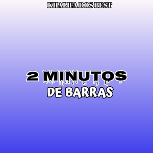 2 Minutos De Barra