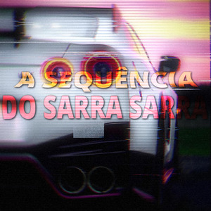 A SEQUÊNCIA DO SARRA SARRA