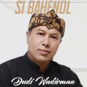 Si Bahenol