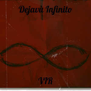 Dejavù Infinito