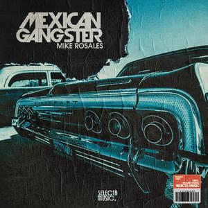 Mexican Gangster (Original Mix)