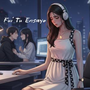 Fui Tu Ensayo