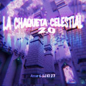 LA CHAQUETA CELESTIAL 2.0