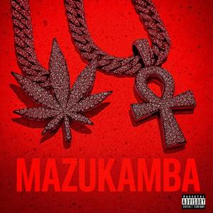 Mazukamba (Unreleased Freestyle)
