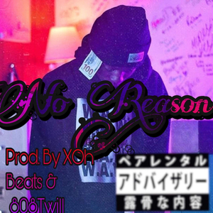 No Reason