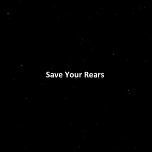 Save Your Rears (Speed Up Remix)