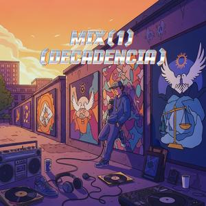 MIX(1) Decadencia