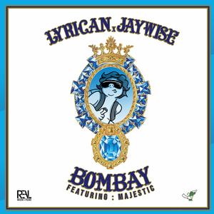 Bombay (feat. JayWise & Majestic)