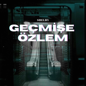 Geçmişe Özlem